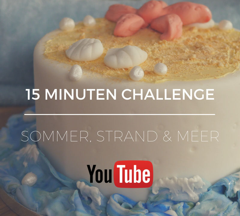 15 Minuten Challenge auf YouTube - Sommer, Strand & Meer - Seestern, Muscheln und Wellen als Tortendeko