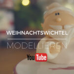 Weihnachtswichtel modellieren - Anleitung YouTube Folge