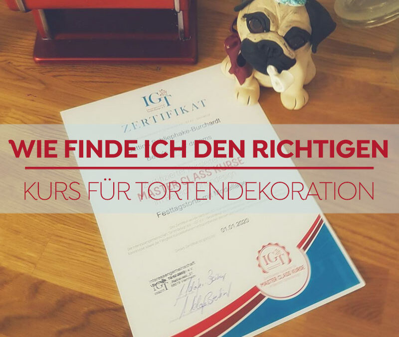 Wie finde ich den richtigen Kurs für Tortendekoration