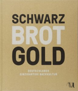 Schwarz Brot Gold - Bernd Kütscher - ISBN: 3865288049 - von Bettina Bartz (Autor),‎ Bernd Kütscher (Autor),‎ Ingo Swoboda (Autor),‎ Maria Brinkop (Fotografie) (Autor)