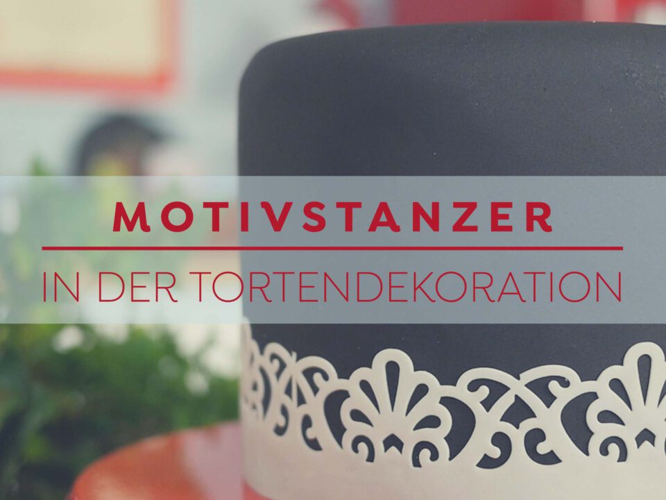 Motivstanzer in der Tortendekoration - Anleitung YouTube Video