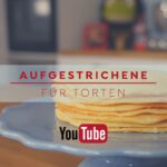 Aufgestrichene Böden - Rezept und Anleitung auf´m Blog und YouTube Kanal