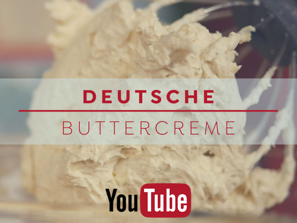 Deutsche Buttercreme Rezept zum YouTube Video